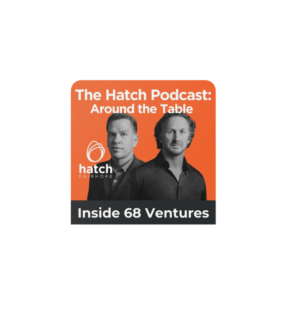 Building Bold Businesses and Stronger Communities: Nathan Cox & Adam campbell, 68 Ventures | Around the Table